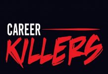 Here are the Seven Career killers Career Killers